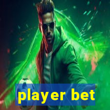 player bet